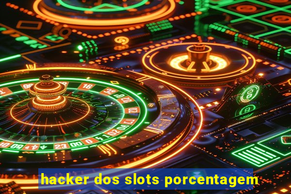 hacker dos slots porcentagem